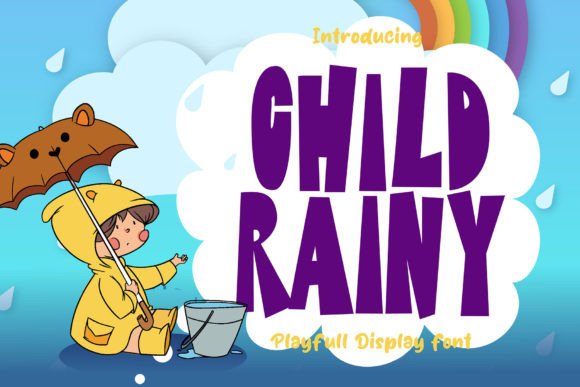 Child Rainy Typeface Review: Adding Whimsical Edge to Digital Layouts