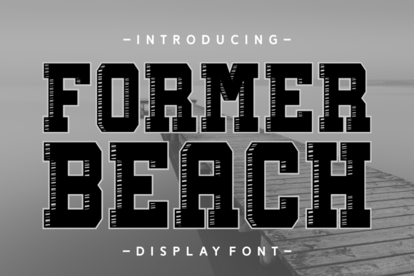 Former Beach: The Cool 3D Display Font for Beachy Branding