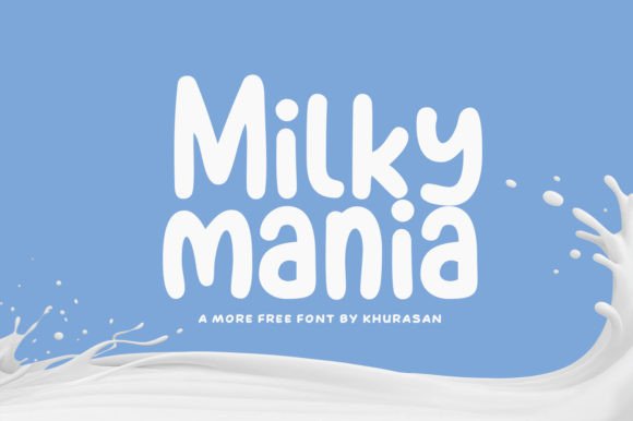 Milky Mania Typeface Review for Modern Web Design