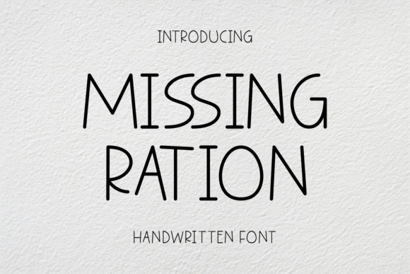 Missing Ration: The Captivating Display Font for Intriguing Headlines