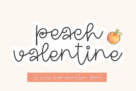 Peach Valentine: A Handwritten Display Font for Authentic Editorial Design
