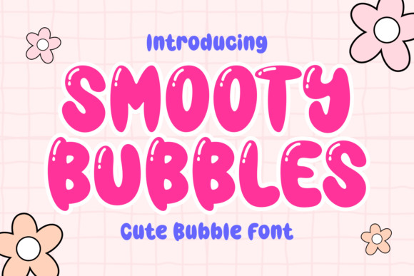 Smooty Bubbles: A Playful Bubble Font for Whimsical Branding