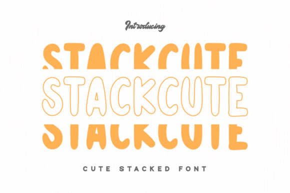 Stackcute: A Cute, Stacked Display Font for Editorial Design